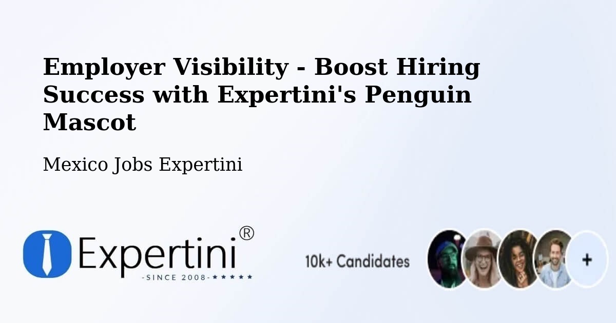 CV and Resume Visibility Optimization – Acula - Mexico Jobs Expertini